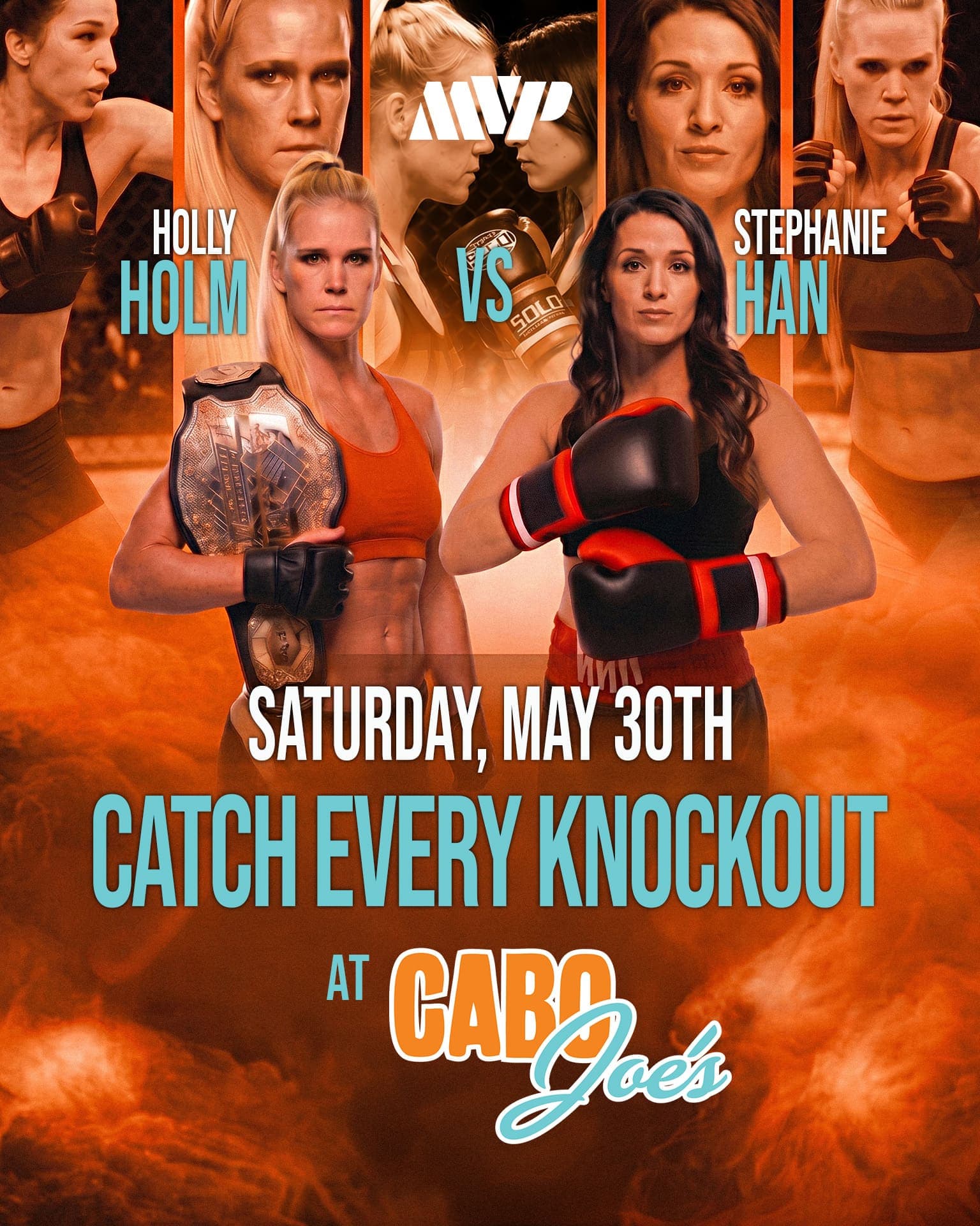 MVP fight card flyer for Holly Holm vs Stephanie Han, Saturday May 30th