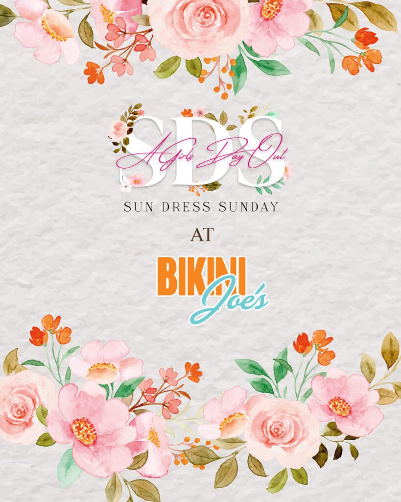 Sun Dress Sunday July 23rd) Bikini & Cabo Joe’s